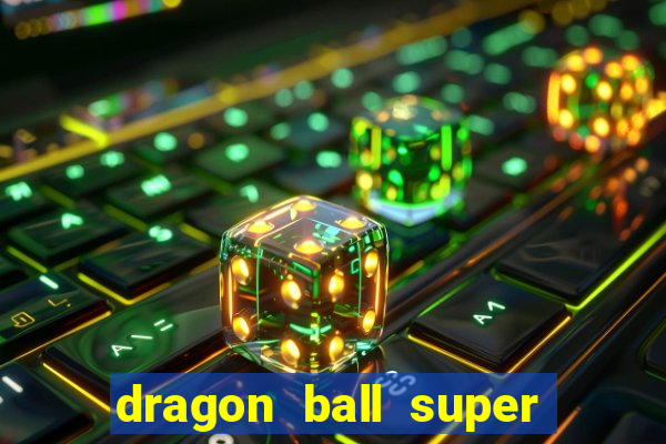 dragon ball super super hero dublado google drive